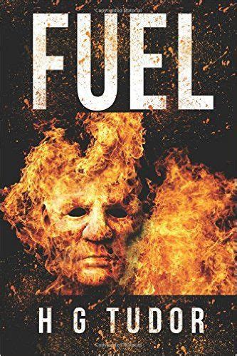 Fuel: Tudor, H G: 9781535383554: Books 